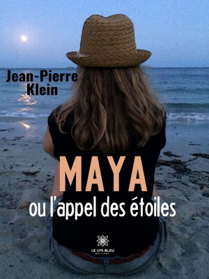 cover image of Maya ou l'appel des étoiles